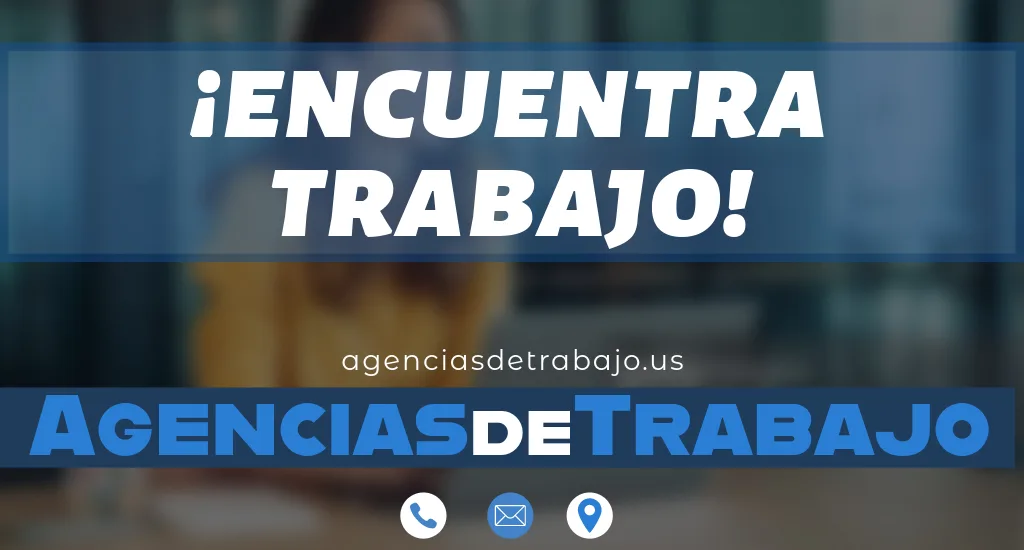 agencias de trabajo cerca de mi